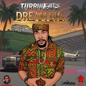 Dream Big-Turbulence