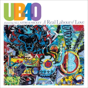 UB40 featuring Ali - A Real Labour of Love