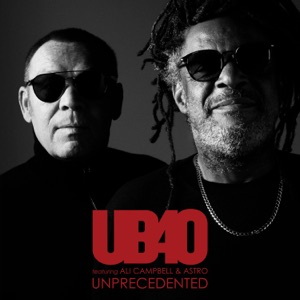 UB40 featuring Ali Campbell - Unprecedented