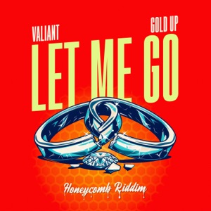 Let Me Go-Valiant