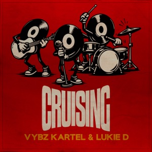 Cruising - Vybz Kartel