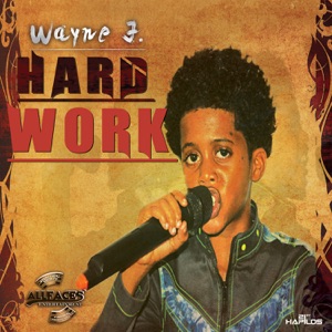 Hard Work-Wayne