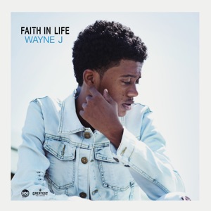 Faith in Life-Wayne J