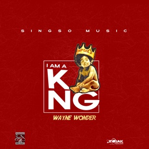 I Am a King-Wayne Wonder
