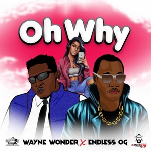Oh Why-Wayne Wonder