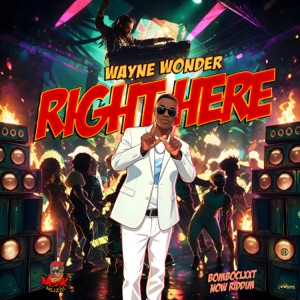 Right Here-Wayne Wonder