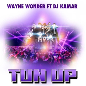 Tun Up-Wayne Wonder