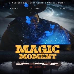 Magic Moment-Winky D