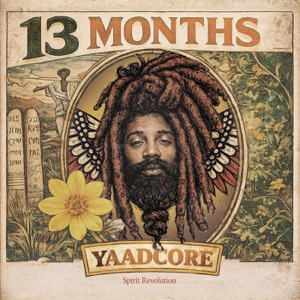 13 Months-Yaadcore