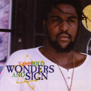 Wonders and Sign-Yami Bolo