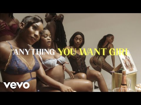 Anything You Want Girl